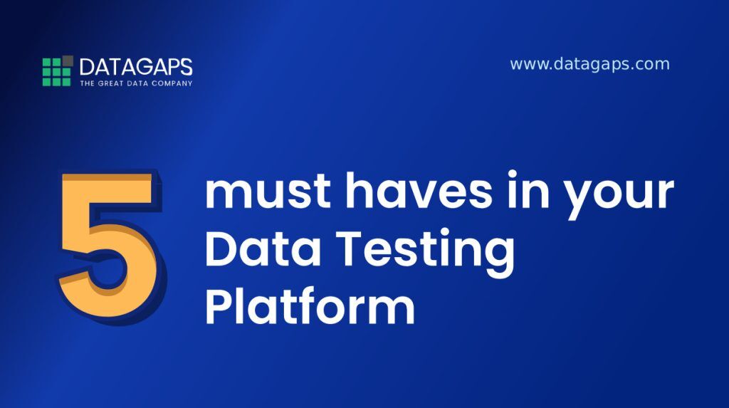 5-must-haves-in-your-Data-Testing-Platform-39