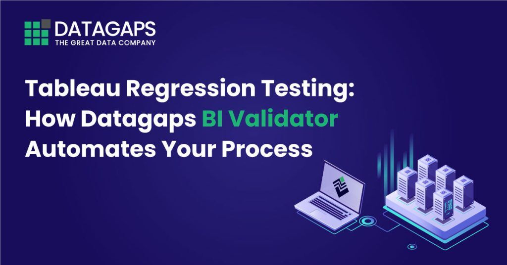 Tableau Regression Testing